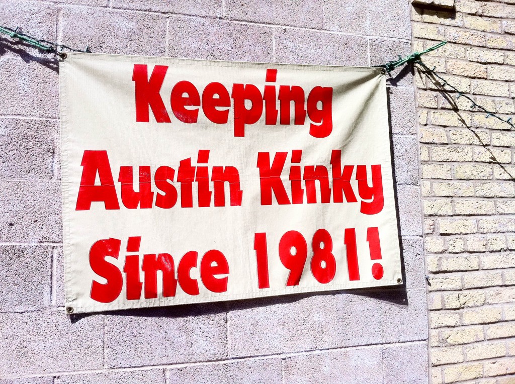 Keeping Austin Kinky Sign 